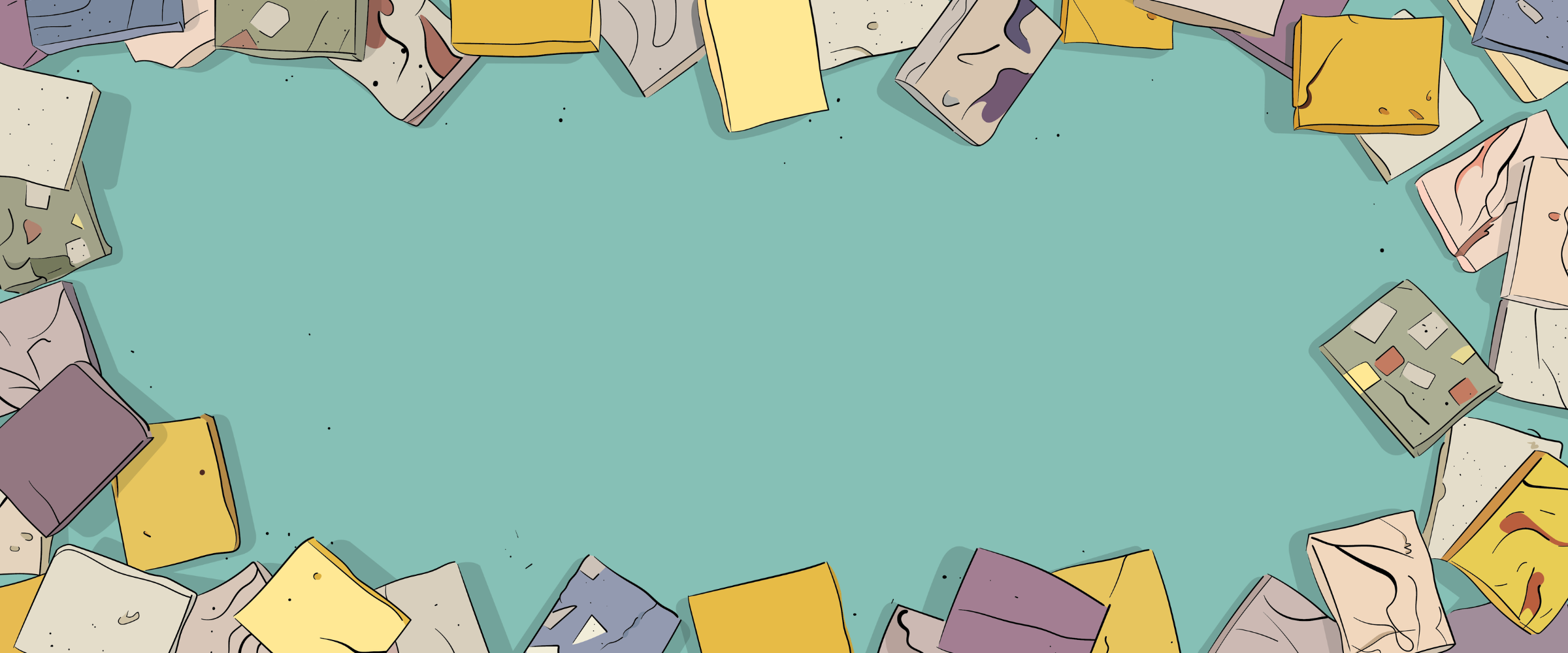 A stylized illustrated border of scattered papers and envelopes in muted yellow, purple, beige, and gray tones around a large empty teal center.